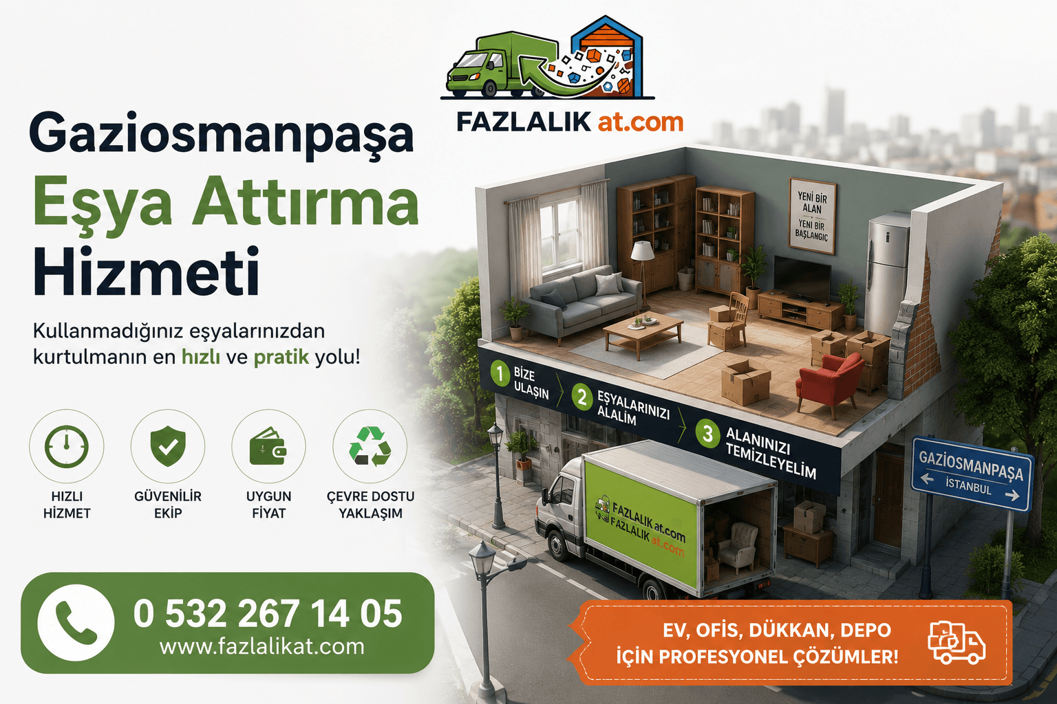Gaziosmanpaşa Eşya Attırma Hizmeti